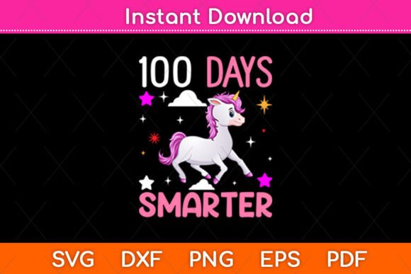 100 Days Smarter Unicorn SVG for Kids