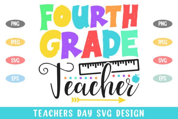 4th Grade Teacher Colorful Teachers Day
