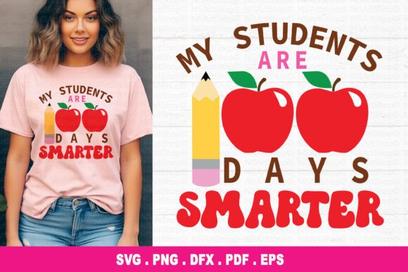 Celebrating 100 Days with My Students Are 100 Days Smarter SVG