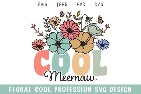 Floral Cool Memaw Vintage SVG: A Versatile Design