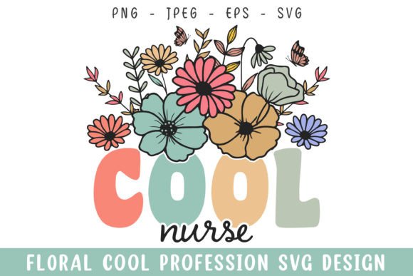 Floral Cool Nurse Vintage Colorful SVG Review
