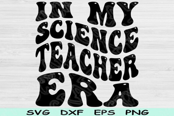 In My Science Teacher Era: A Versatile SVG