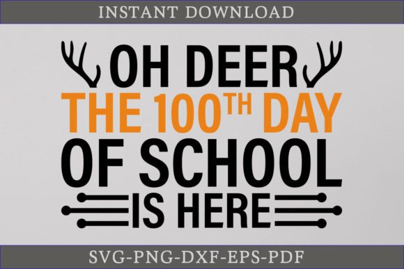 Oh Deer, the 100th Day of School is Here!