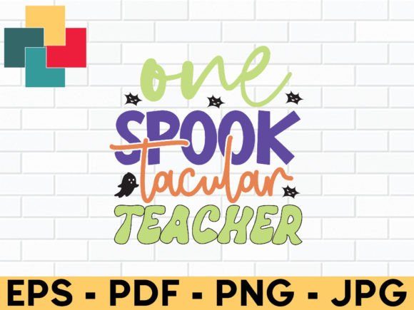 One Spooky Tacular Teacher Svg Design