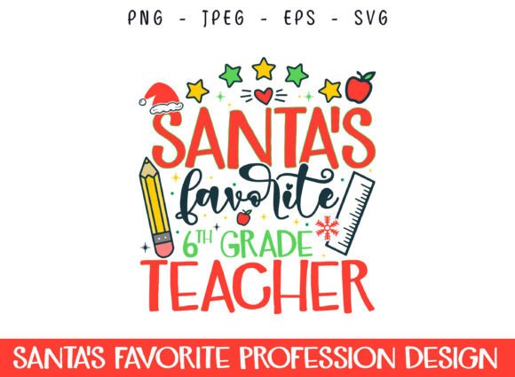 Review: Santa's Favorite 6th Grade Teacher SVG