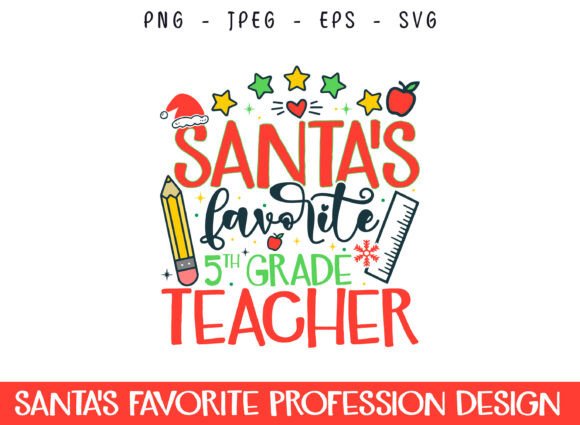Reviewing Santa's Favorite 5th Grade Teacher SVG