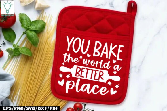 You Bake the World a Better Place SVG